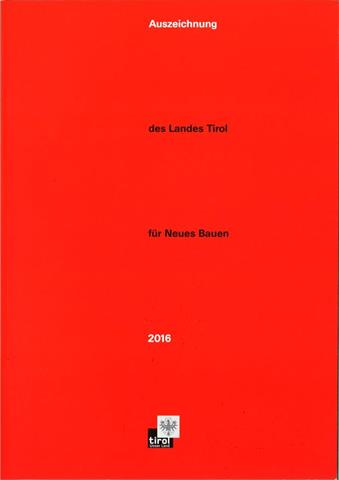 Titelblatt Broschüre Auszeichnung des Landes Tirol für neues Bauen 2016